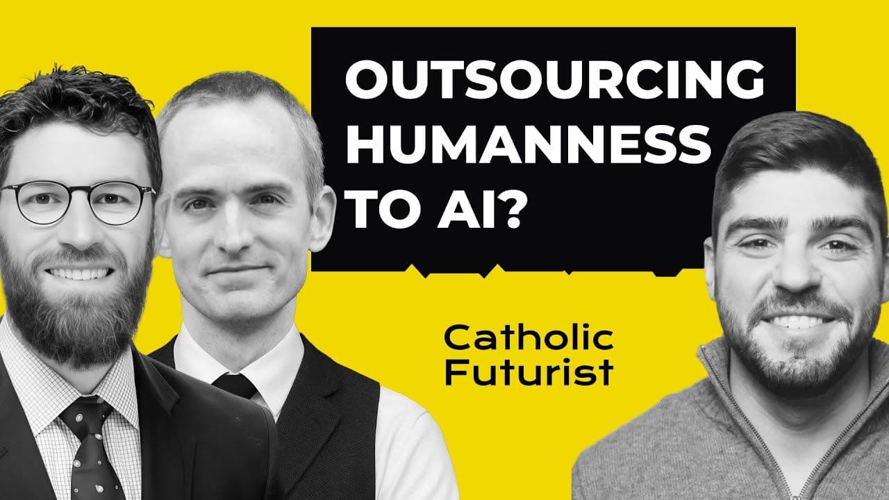 What we lose when we outsource our humanity to AI | Catholic Futurist